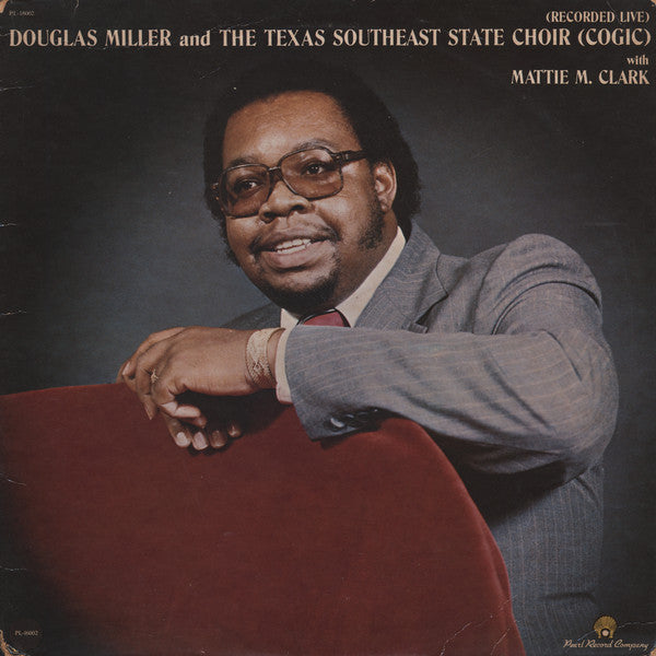 Douglas Miller With Mattie Moss Clark : (Recorded Live) (LP, Album)