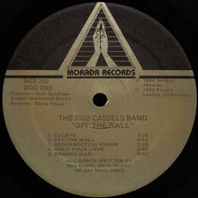 Load image into Gallery viewer, Rob Cassels Band : Off The Wall (LP, Album)