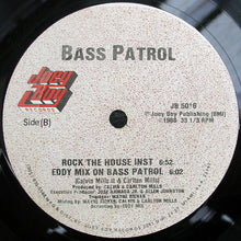 Load image into Gallery viewer, Bass Patrol : Rock The House (12&quot;)