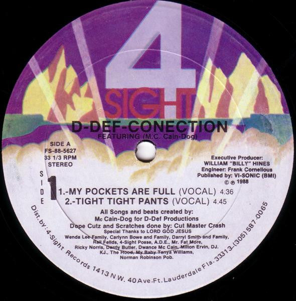 D-Def-Conection Featuring M.C. Cain-Dog* : My Pockets Are Full (12