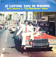 Load image into Gallery viewer, Johnny L. Jones : If Loving You Is Wrong (LP, Album)