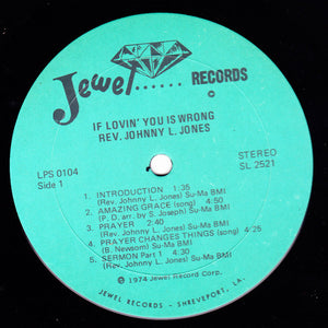 Johnny L. Jones : If Loving You Is Wrong (LP, Album)