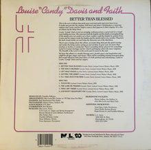 Load image into Gallery viewer, Louise &quot;Candy&quot; Davis And Faith : Better Than Blessed (LP, Album)