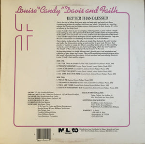 Louise "Candy" Davis And Faith : Better Than Blessed (LP, Album)