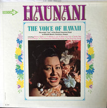 Load image into Gallery viewer, Haunani* : Haunani, The Voice Of Hawaii (LP, Mono)