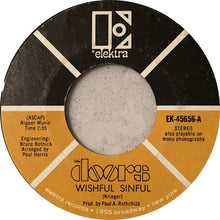 Load image into Gallery viewer, The Doors : Wishful Sinful / Who Scared You (7", Single, Styrene, Mon)