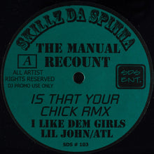 Load image into Gallery viewer, Skillz Da Spinna : The Manual Recount (12&quot;, Single, Promo, Unofficial)