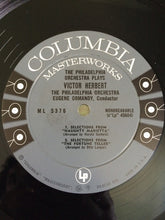 Load image into Gallery viewer, Victor Herbert - The Philadelphia Orchestra, Eugene Ormandy : The Philadelphia Orchestra Plays Victor Herbert (LP, Album, Mono, RE, Rei)
