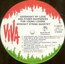 Load image into Gallery viewer, Midnight String Quartet : Goodnight My Love And Other Rhapsodies For Young Lovers (LP, Album)