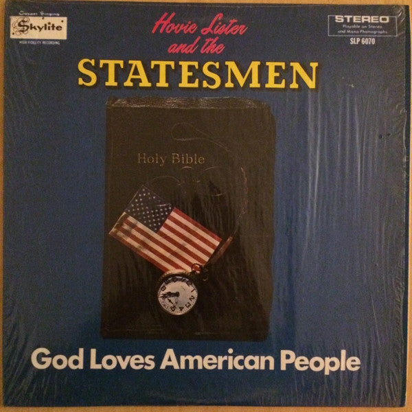 Hovie Lister And The Statesmen* : God Loves American People (LP, Album)