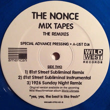 Load image into Gallery viewer, The Nonce : Mix Tapes (The Remixes) (12&quot;, Promo, Blu)