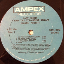 Load image into Gallery viewer, Mason Proffit : Last Night I Had The Strangest Dream (LP, Album)