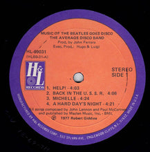 Load image into Gallery viewer, The Average Disco Band : Music Of The Beatles Goes Disco (LP, Album)