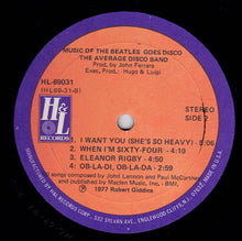 Load image into Gallery viewer, The Average Disco Band : Music Of The Beatles Goes Disco (LP, Album)