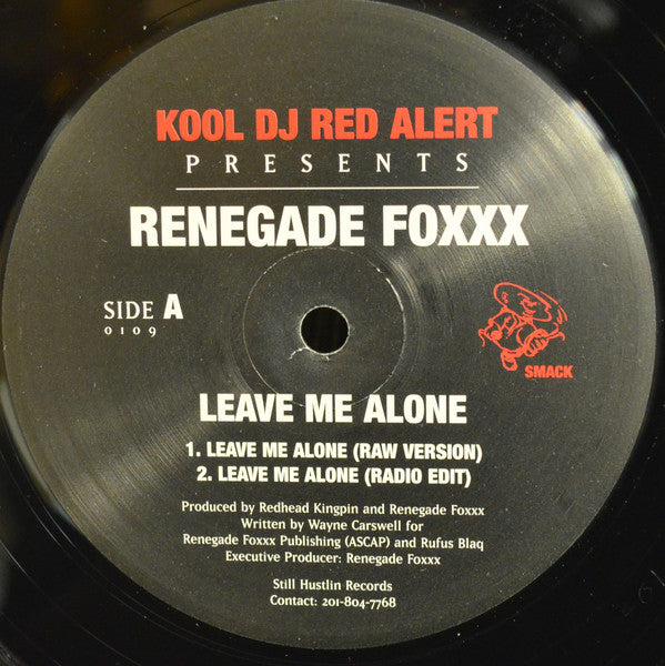 Kool DJ Red Alert* Presents Renegade Foxxx : Leave Me Alone (12