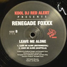 Load image into Gallery viewer, Kool DJ Red Alert* Presents Renegade Foxxx : Leave Me Alone (12&quot;)