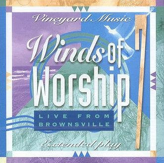Various : Winds Of Worship, Vol. 7: Live From Brownsville (CD, Album)