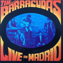 Load image into Gallery viewer, The Barracudas* : Live In Madrid (LP, Album, RE)