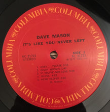 Load image into Gallery viewer, Dave Mason : It&#39;s Like You Never Left (LP, Album, Gat)