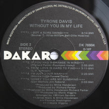 Load image into Gallery viewer, Tyrone Davis : Without You In My Life (LP, Album, Los)