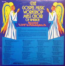 Load image into Gallery viewer, The Gospel Music Workshop Mass Choir Of America* : I Give My All To You - Recorded &quot;Live&quot; In Philadelphia, Pa. (2xLP, Album, Gat)