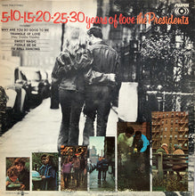 Load image into Gallery viewer, Presidents : 5-10-15-20-25-30 Years Of Love (LP, Album)