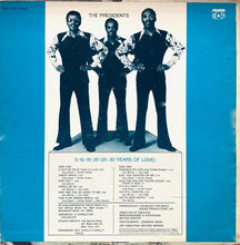Load image into Gallery viewer, Presidents : 5-10-15-20-25-30 Years Of Love (LP, Album)