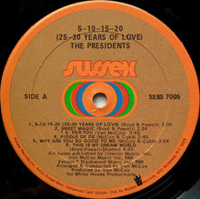 Load image into Gallery viewer, Presidents : 5-10-15-20-25-30 Years Of Love (LP, Album)