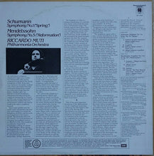 Load image into Gallery viewer, Schumann* / Mendelssohn* / Philharmonia Orchestra, Riccardo Muti : Symphony No. 1 In B Flat Major, Op. 38 ("Spring") / Symphony No. 5 In D Major, Op. 107 ("Reformation") (LP, Quad)