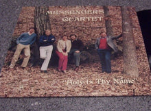 Load image into Gallery viewer, Messengers Quartet* : Holy Is Thy Name (LP, Album)