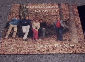 Messengers Quartet* : Holy Is Thy Name (LP, Album)