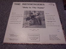 Load image into Gallery viewer, Messengers Quartet* : Holy Is Thy Name (LP, Album)