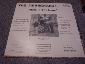 Messengers Quartet* : Holy Is Thy Name (LP, Album)