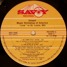 Load image into Gallery viewer, Gospel Music Workshop Of America* : &quot;Live&quot; In St. Louis, Missouri (2xLP, Album, Promo, Gat)