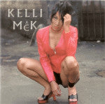 Kelli Mack : Kelli Mack (CD, Album)