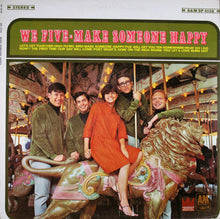 Load image into Gallery viewer, We Five : Make Someone Happy (LP, Album, Ter)