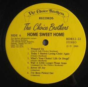 The Choice Brothers : Home Sweet Home (LP, Album)