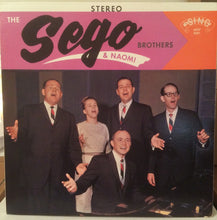 Load image into Gallery viewer, Sego Brothers And Naomi : The Sego Brothers And Naomi (LP)