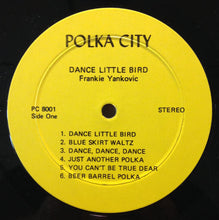 Load image into Gallery viewer, Frank Yankovic : Dance Little Bird (LP)