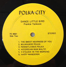 Load image into Gallery viewer, Frank Yankovic : Dance Little Bird (LP)