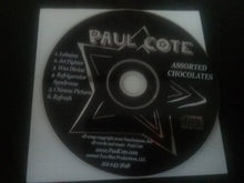 Load image into Gallery viewer, Paul cote : Assorted Chocolates  (CD)