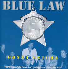 Load image into Gallery viewer, Blue Law : Gonna Getcha (CD, Album)