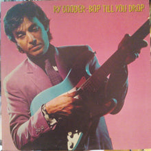 Load image into Gallery viewer, Ry Cooder : Bop Till You Drop (LP, Album, Club, RCA)