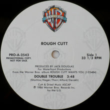 Load image into Gallery viewer, Rough Cutt : Double Trouble (12&quot;, Single, Promo)