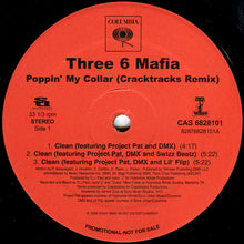 Load image into Gallery viewer, Three 6 Mafia : Poppin&#39; My Collar (Cracktracks Remix) (12&quot;, Promo)