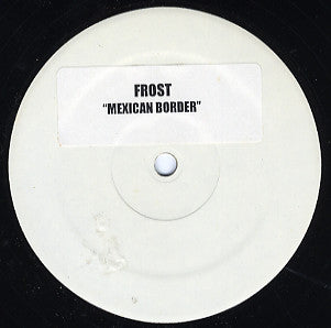 Frost* : Mexican Border (12