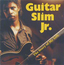 Load image into Gallery viewer, Guitar Slim Jr. : The Story Of My Life (CD, Album)