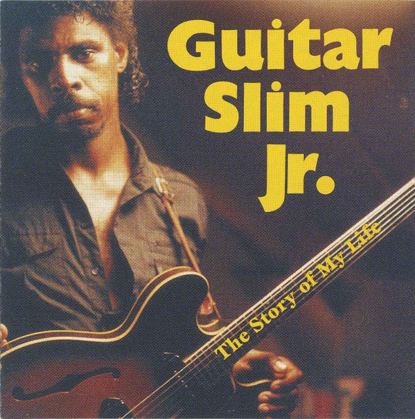 Guitar Slim Jr. : The Story Of My Life (CD, Album)