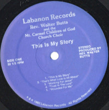 Load image into Gallery viewer, Walter Butts* : This Is My Story (LP, Album)