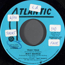 Load image into Gallery viewer, Matt Bianco : Yeah Yeah (7&quot;, Promo, Spe)